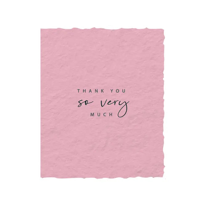 "Thank You So Very Much" | Gratitude Greeting Card