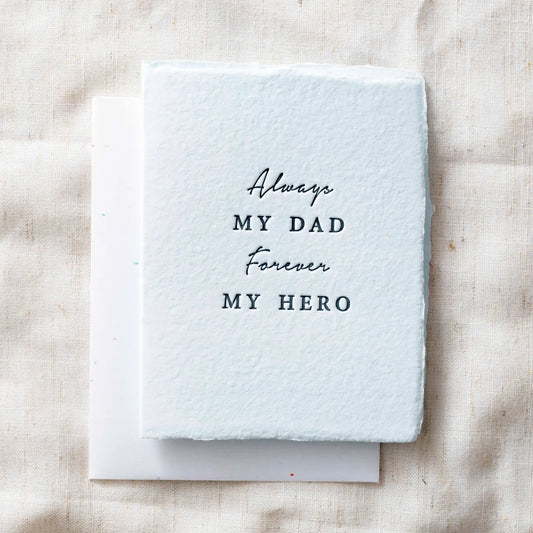 "Always My Dad. Forever My Hero."